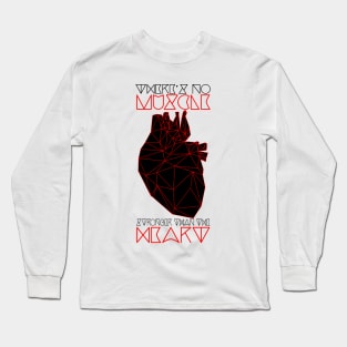 There's No Muscle Stronger Than The Heart Long Sleeve T-Shirt